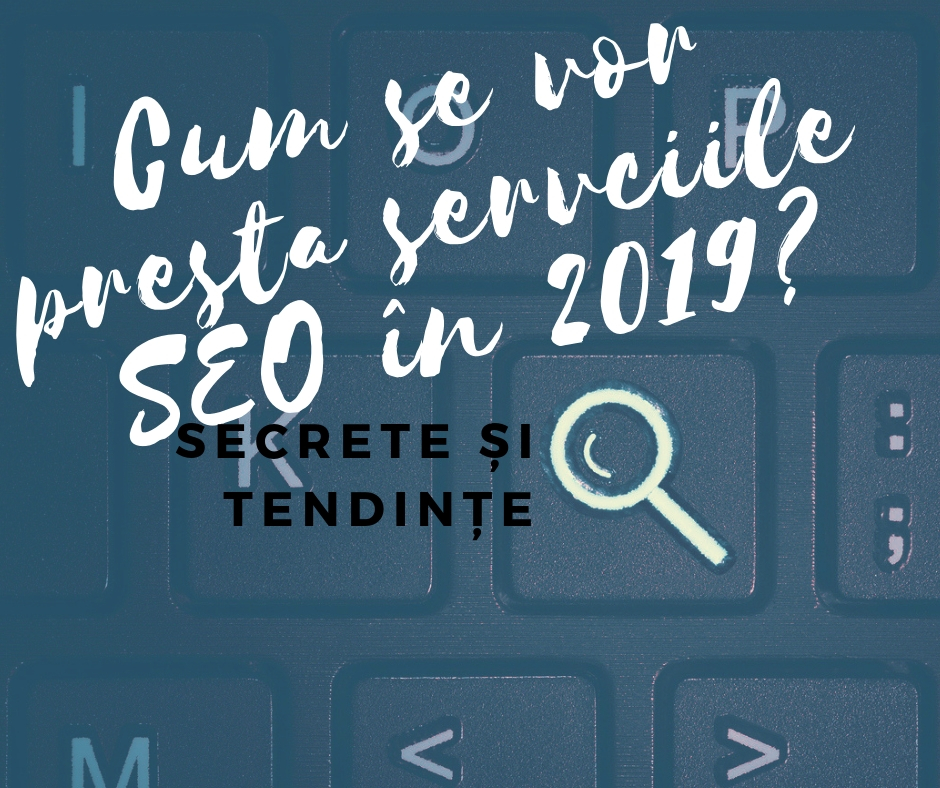serviciile seo în 2019